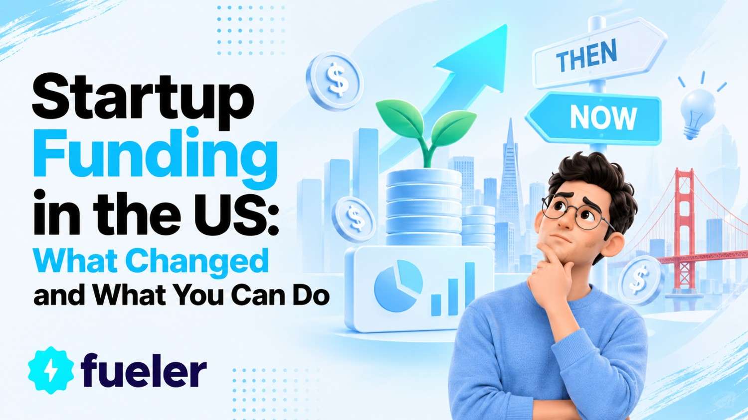 Startup Funding in the US: What Changed in 2025 and What You Can Do