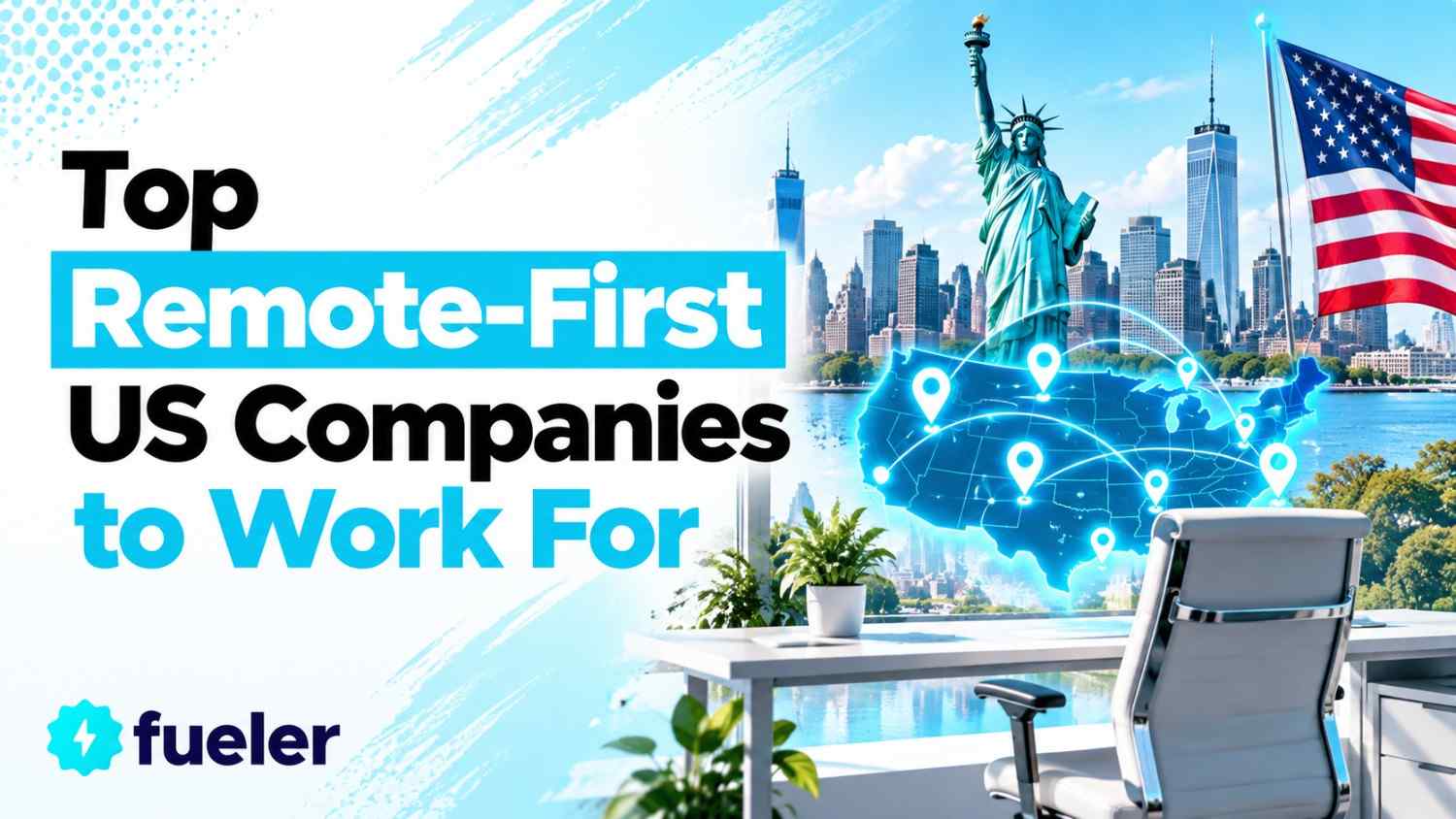 Top 20 Remote-First US Companies to Work For