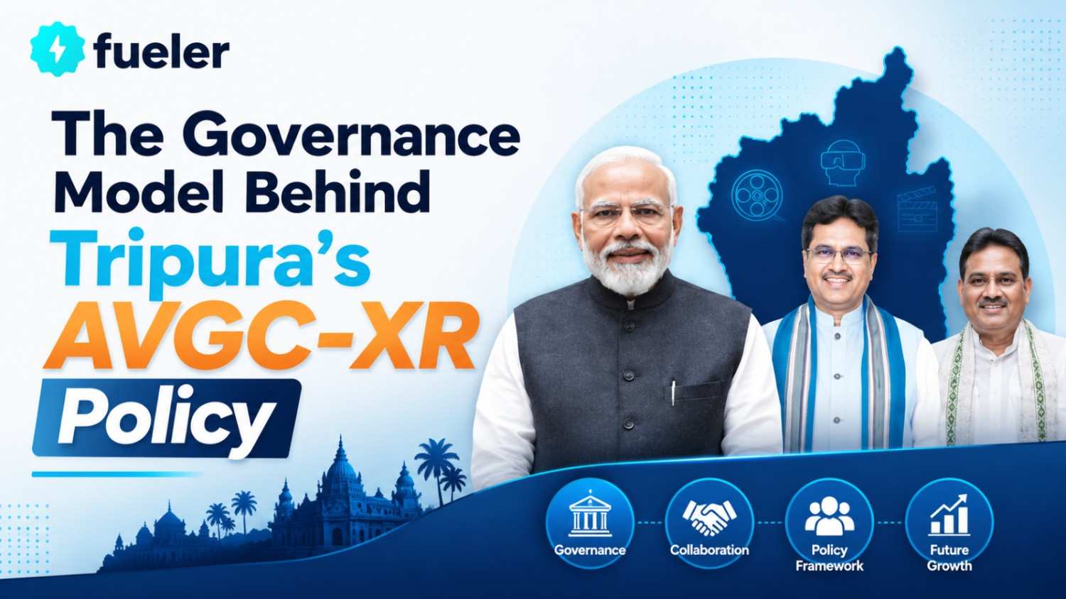 The Governance Model Behind Tripura's AVGC-XR Policy: A Blueprint for Emerging Indian States?