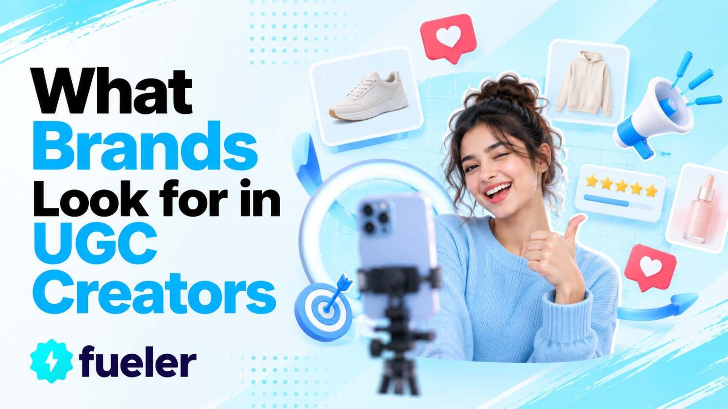 What Brands Look for in UGC Creators (Insider Breakdown)