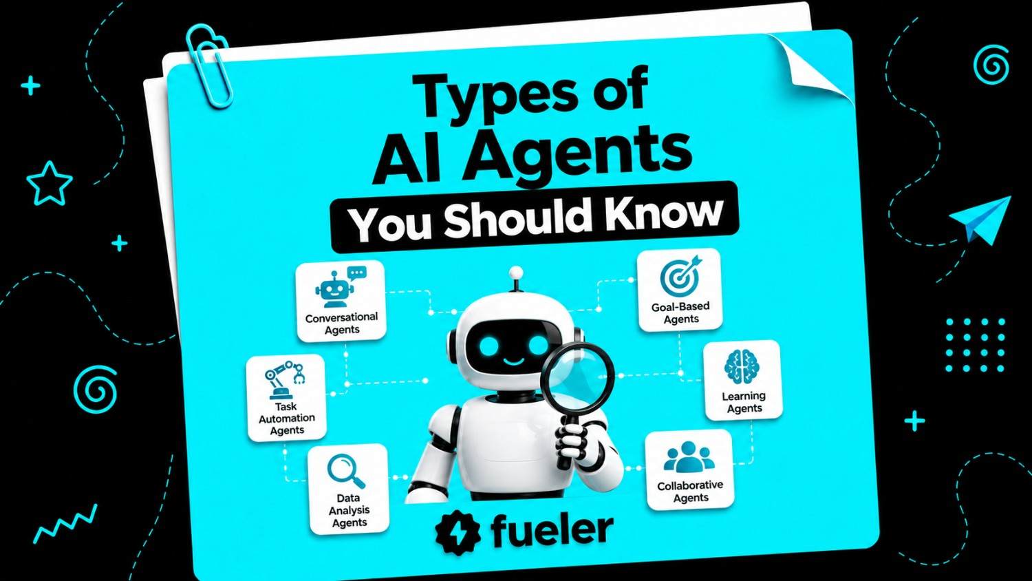 15 Types of AI Agents You Should Know in 2026 (With Real-World Examples)