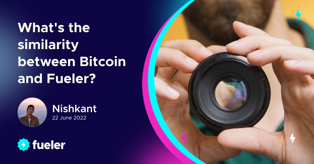 What's the similarity between Bitcoin and Fueler?