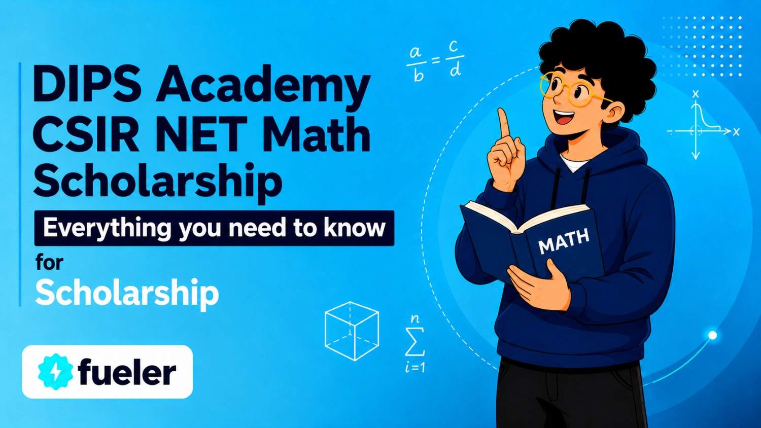 DIPS Academy CSIR NET Math Scholarship 2026: Eligibility, How to Apply, Scholarship Amount and Benefits