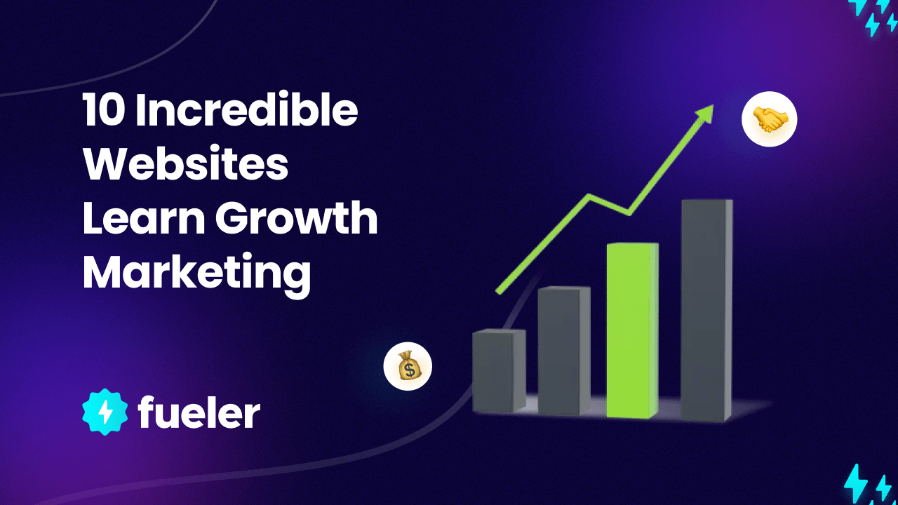 10 Incredible Websites Learn Growth Marketing