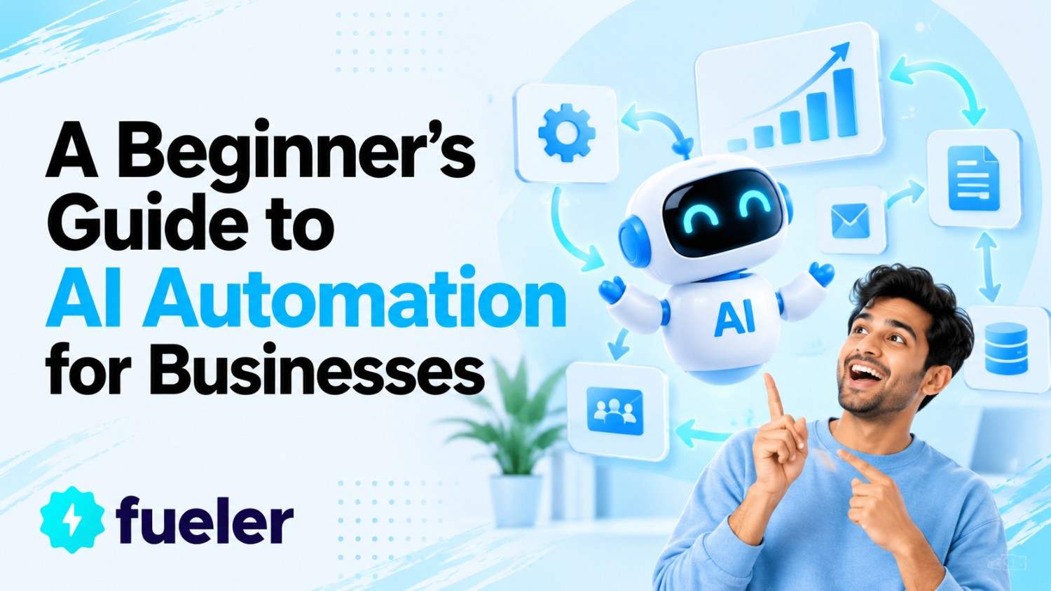 A Beginner’s Guide to AI Automation for Businesses
