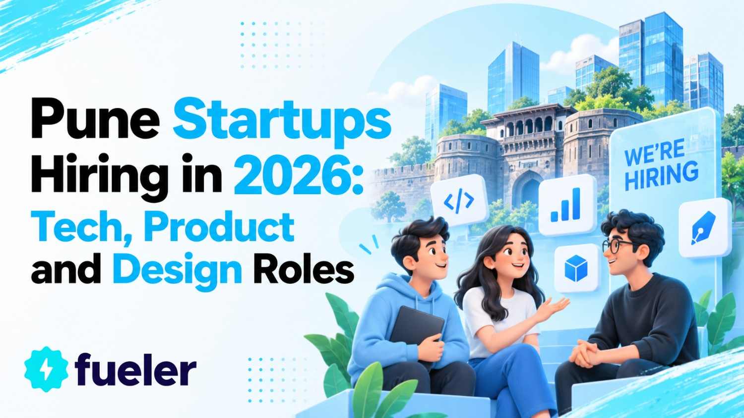 20 Pune Startups Hiring in 2026: Tech, Product and Design Roles