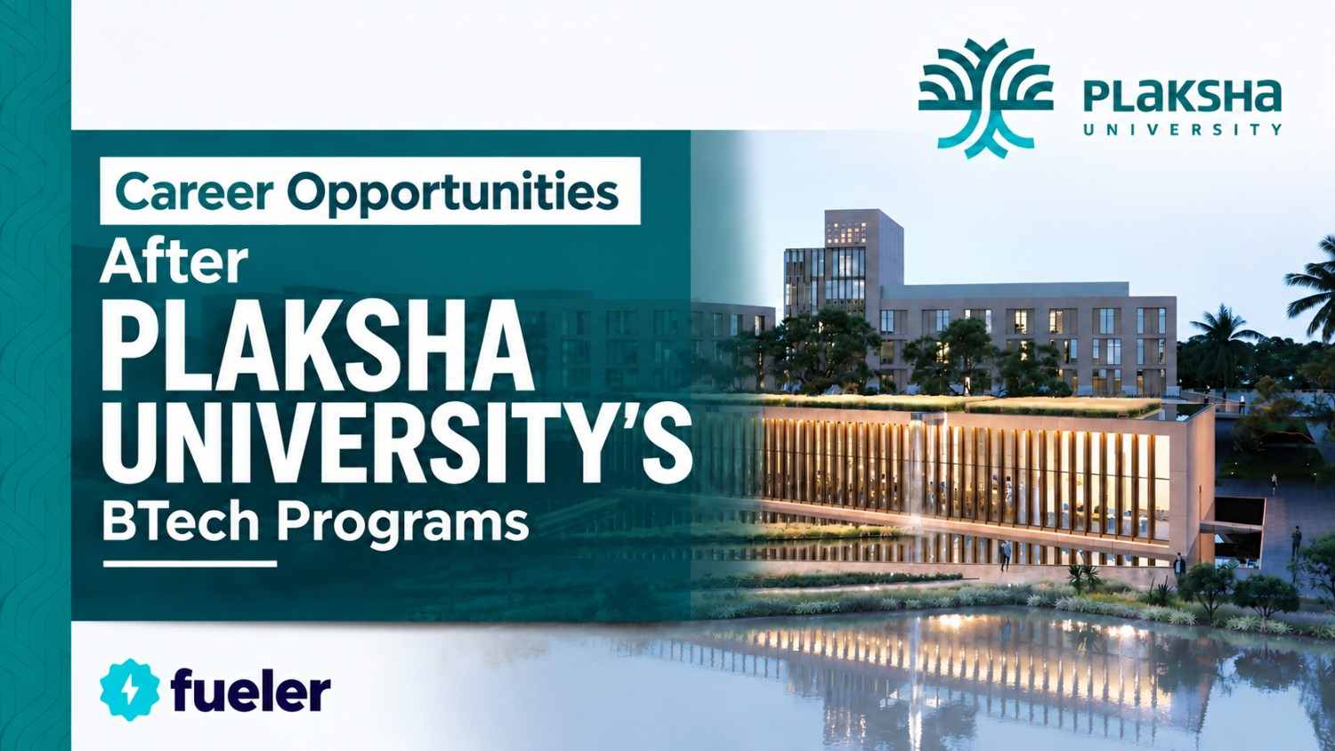 Career Opportunities After Plaksha University's BTech Programs