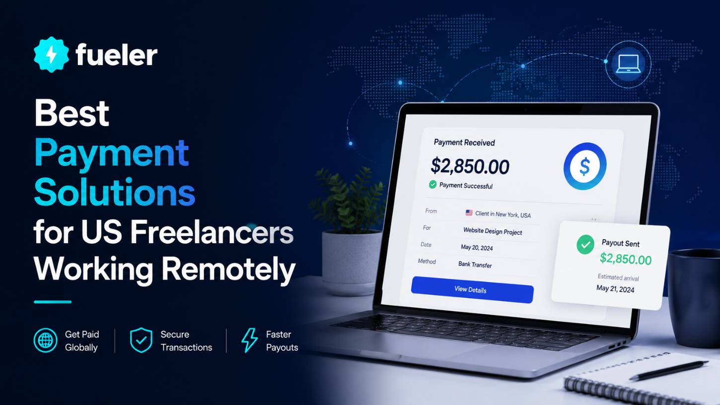 8 Best Payment Solutions for US Freelancers Working Remotely