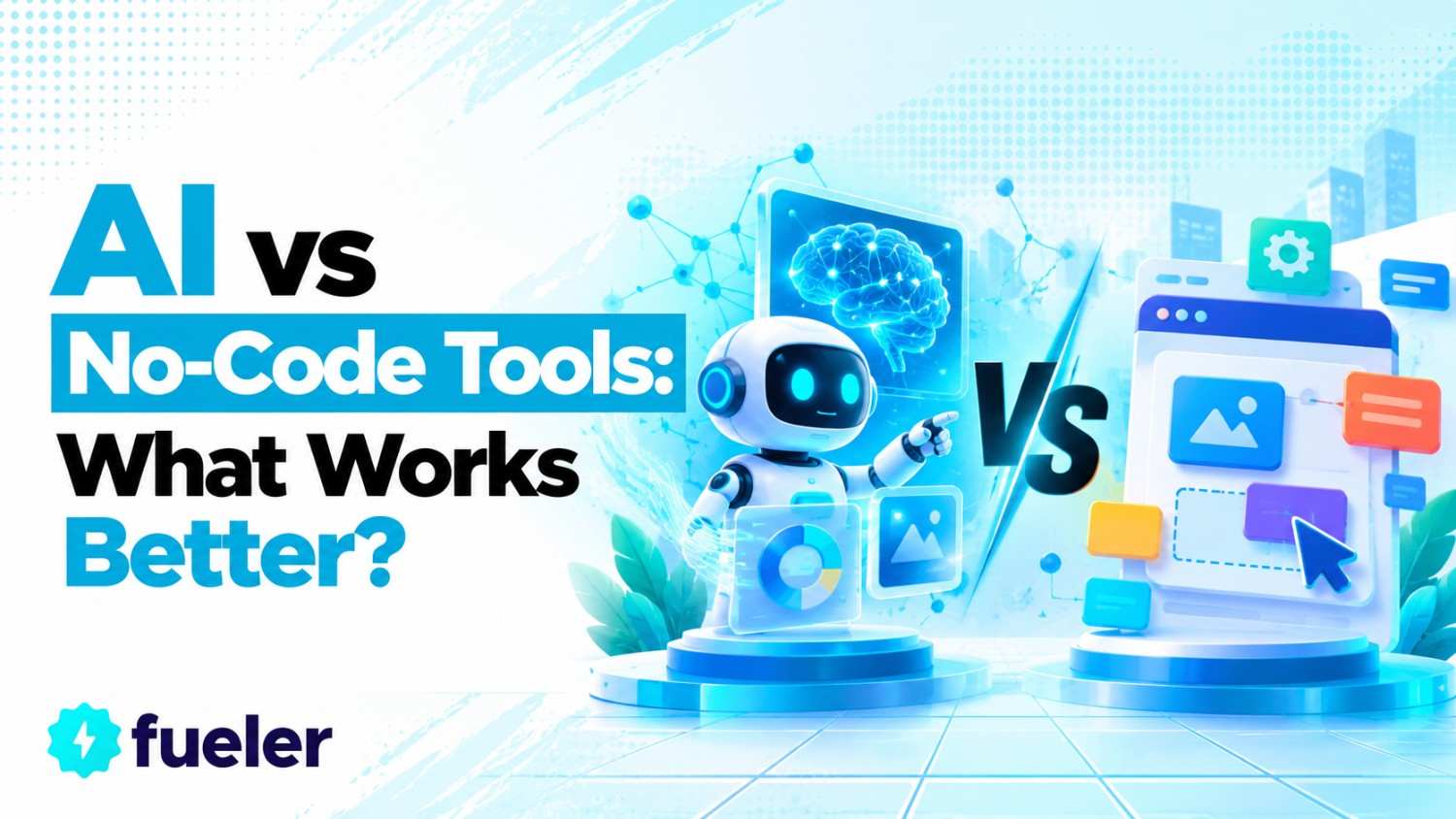 AI vs No-Code Tools: What Works Better?