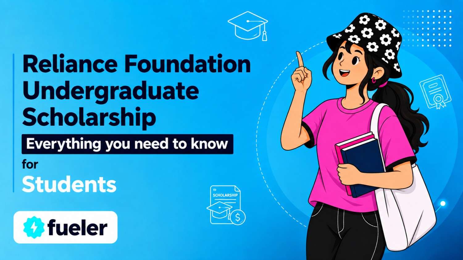 Reliance Foundation Undergraduate Scholarship 2026: Eligibility, How to Apply, Scholarship Amount and Benefits