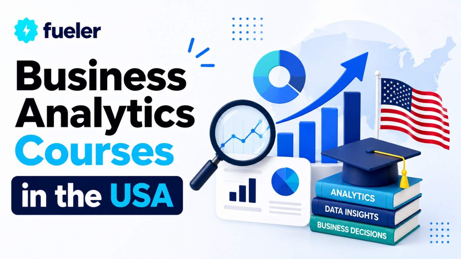 Best 12 Business Analytics Courses in the USA (2026)