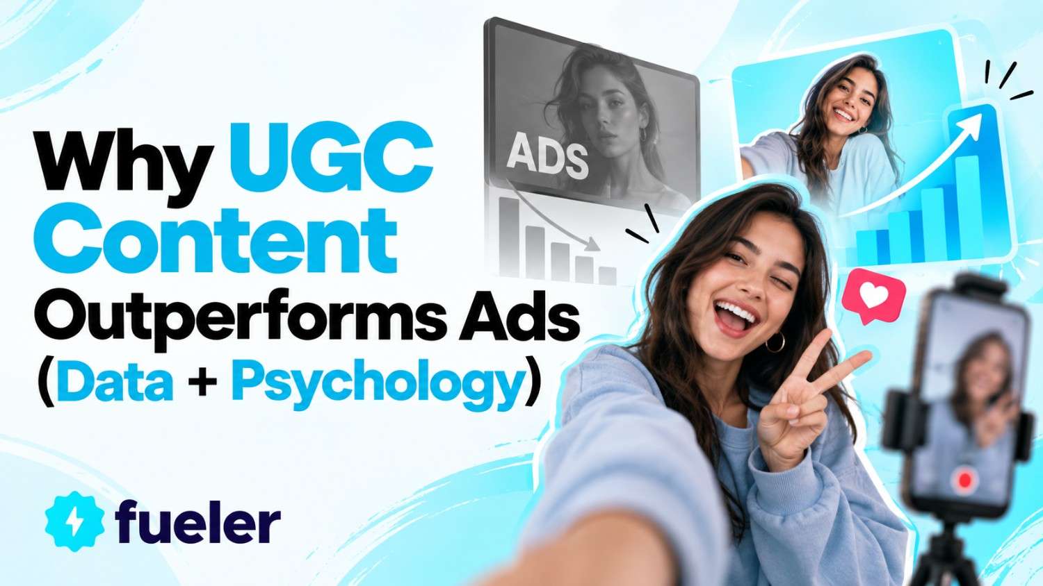Why UGC Content Outperforms Ads (Data + Psychology)