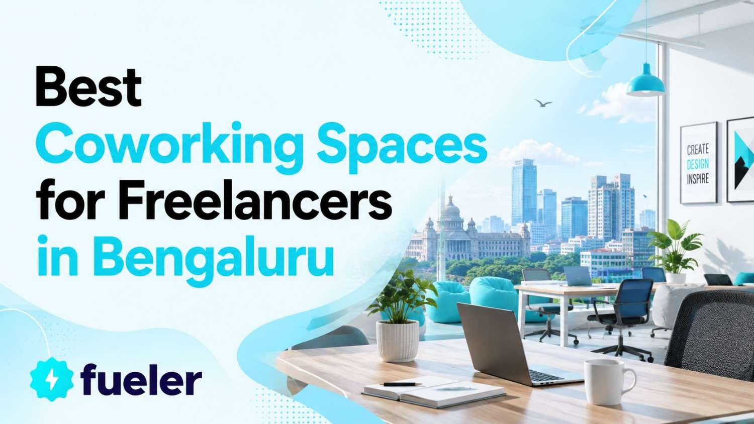15 Best Coworking Spaces for Freelancers in Bengaluru in 2026