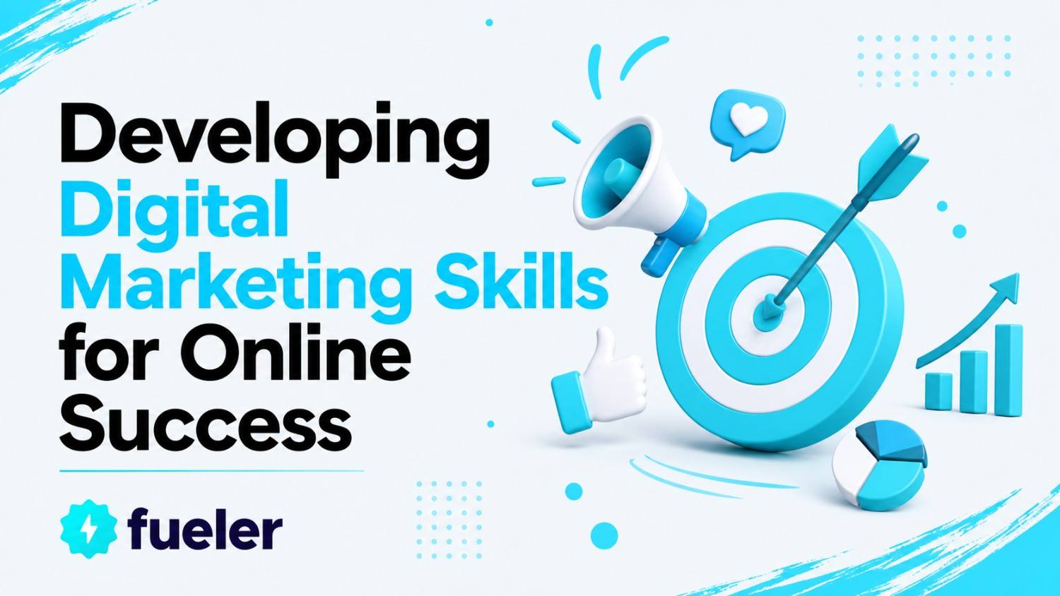 Developing Digital Marketing Skills for Online Success