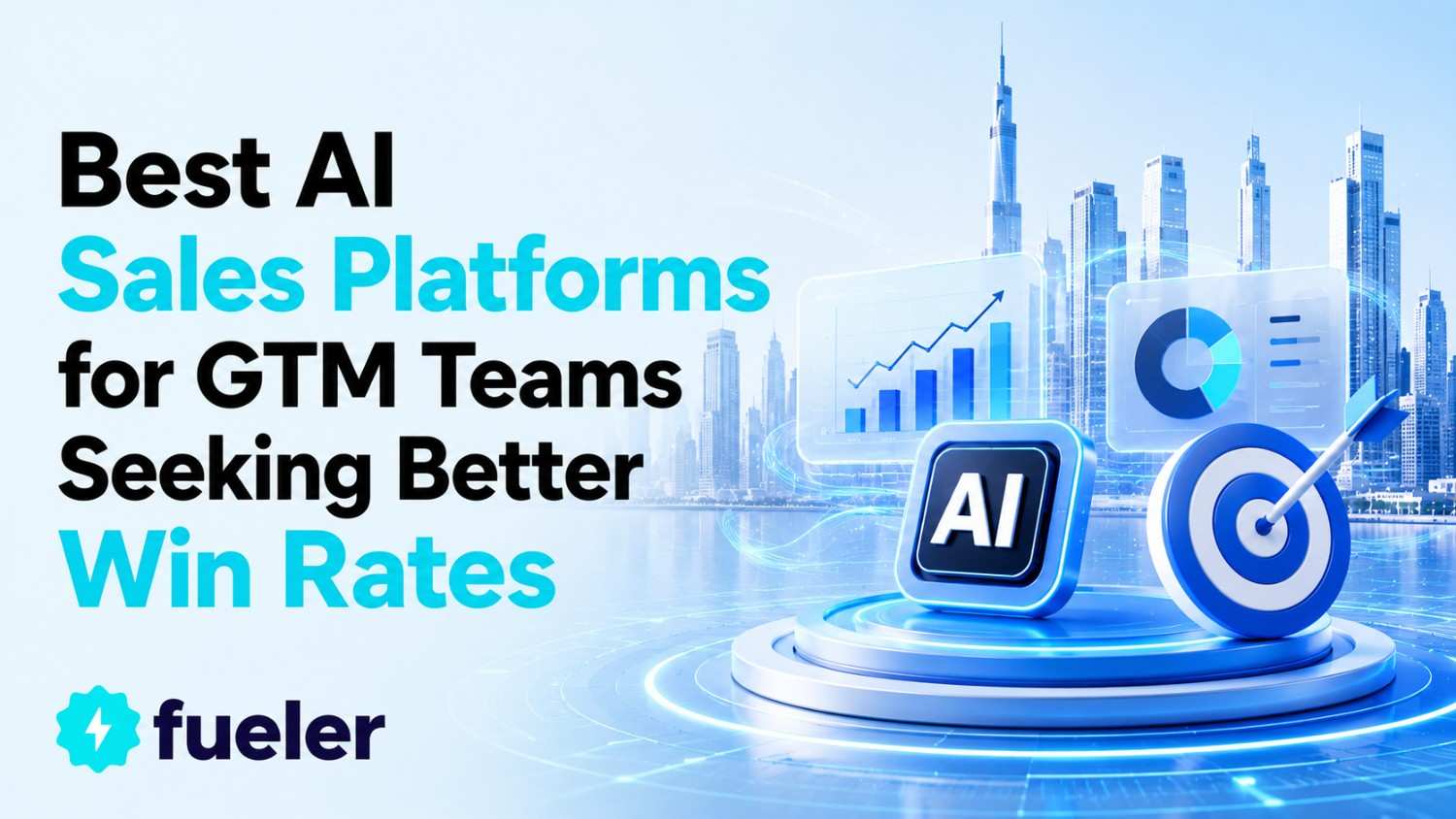 Best AI Sales Platforms for GTM Teams Seeking Better Win Rates