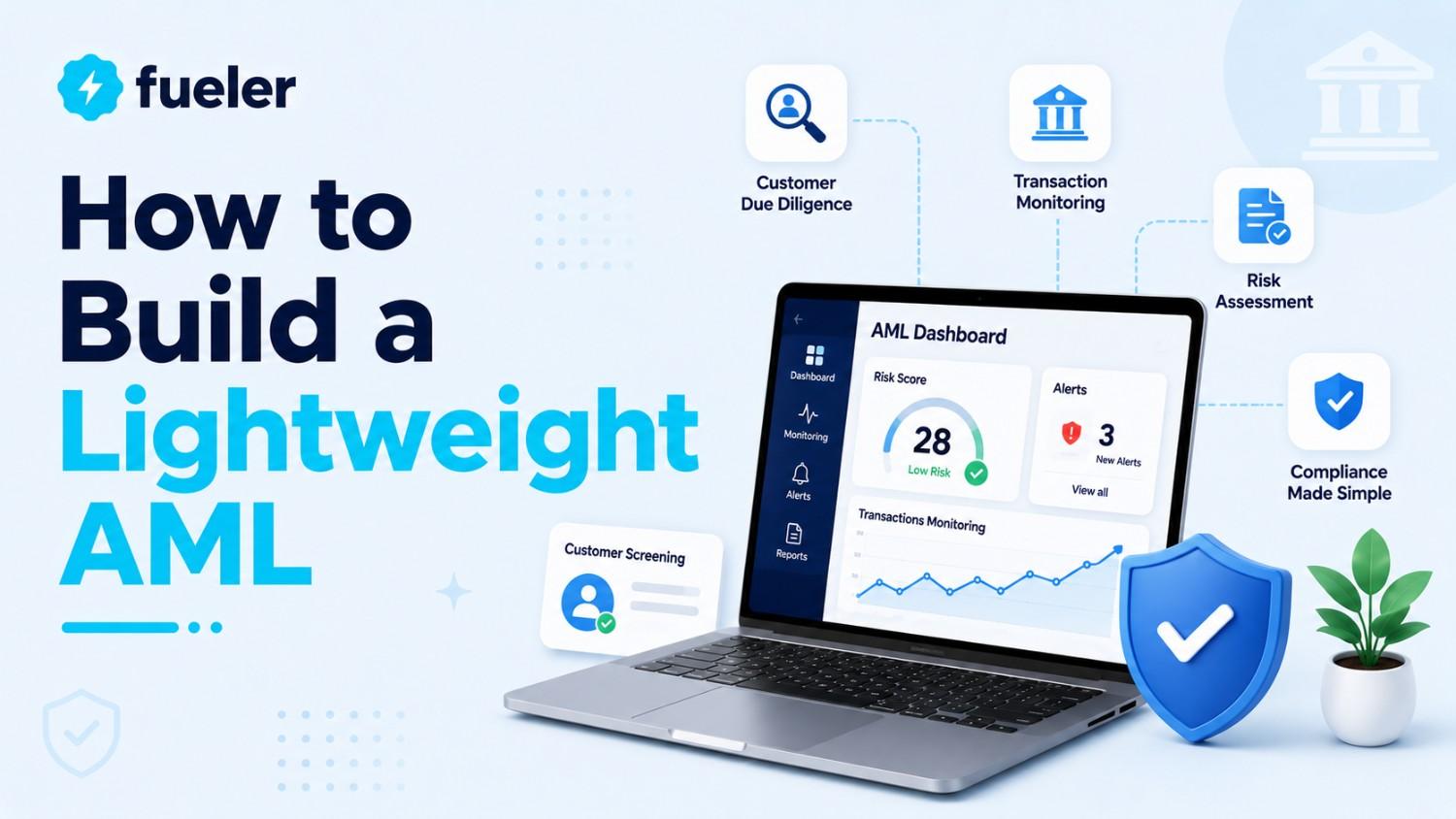 How to Build a Lightweight AML Strategy for Your Fintech MVP