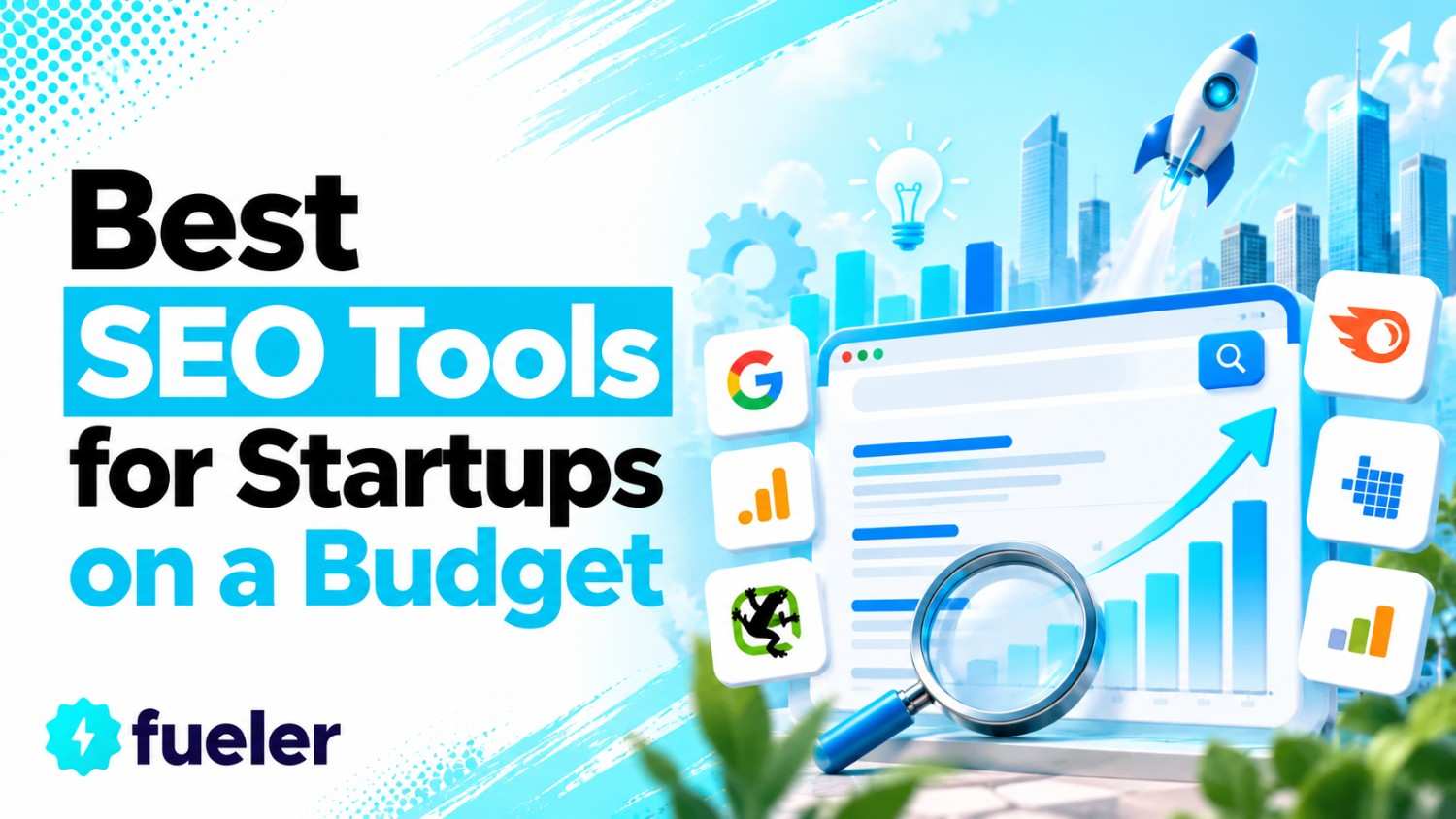 Best SEO Tools for Startups on a Budget in 2026