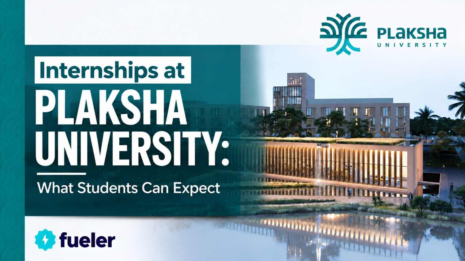Internships at Plaksha University: What Students Can Expect