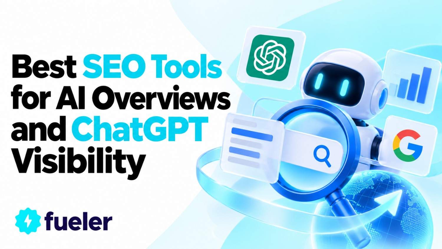 Best SEO Tools for AI Overviews and ChatGPT Visibility