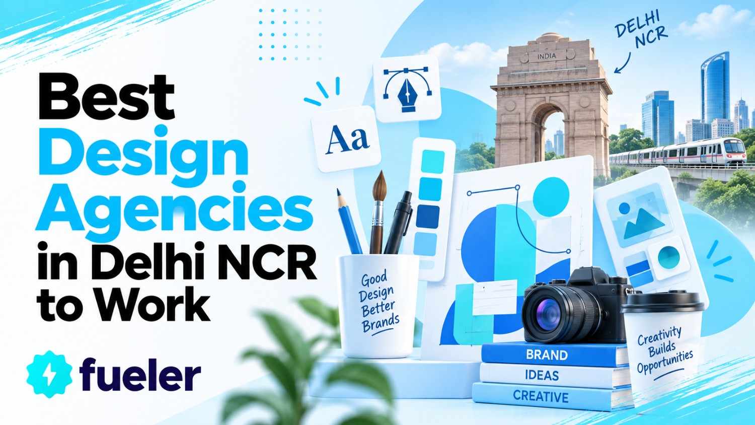25 Best Design Agencies in Delhi NCR to Work With in 2026