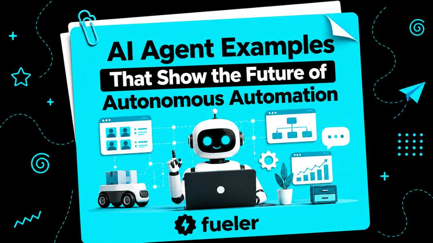 20 AI Agent Examples That Show the Future of Autonomous Automation