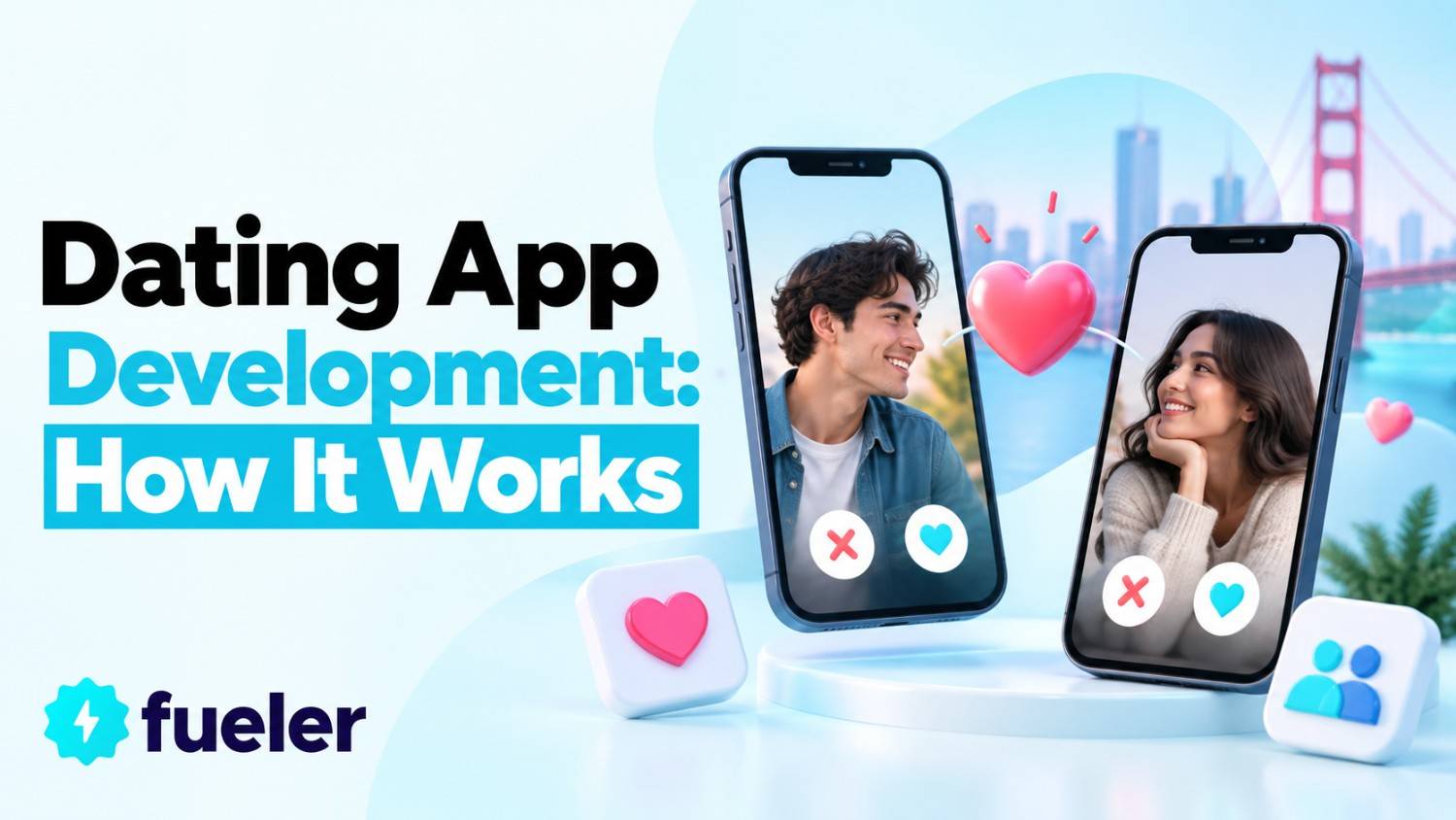Dating App Development: How It Works