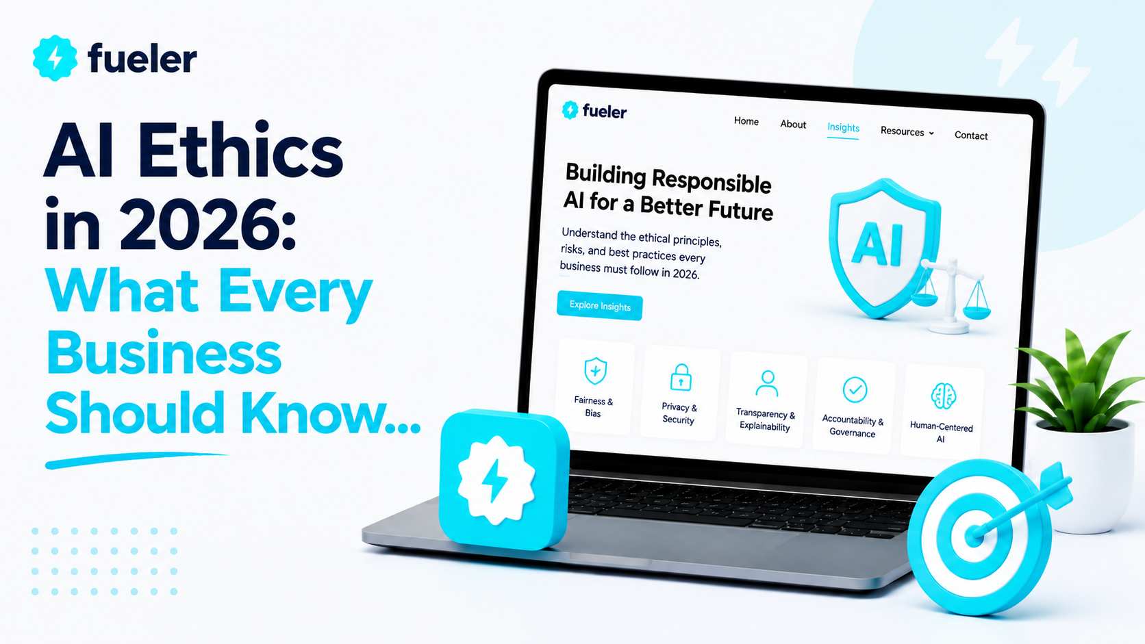 AI Ethics in 2026: What Every Business Should Know