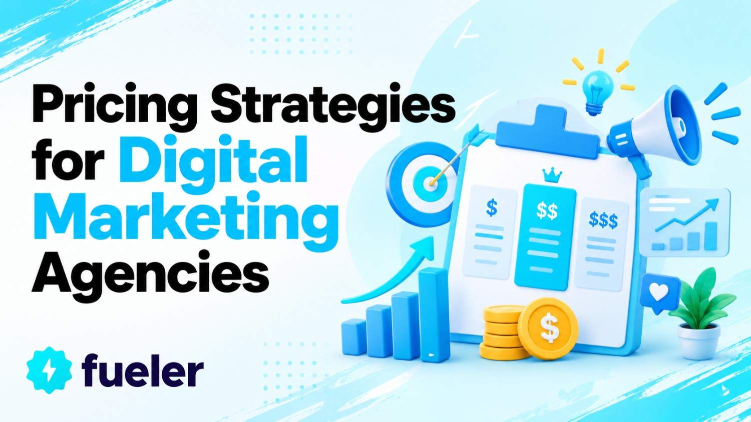 Pricing Strategies for Digital Marketing Agencies