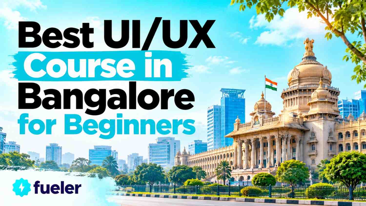 Best UI/UX Course in Bangalore for Beginners in 2026