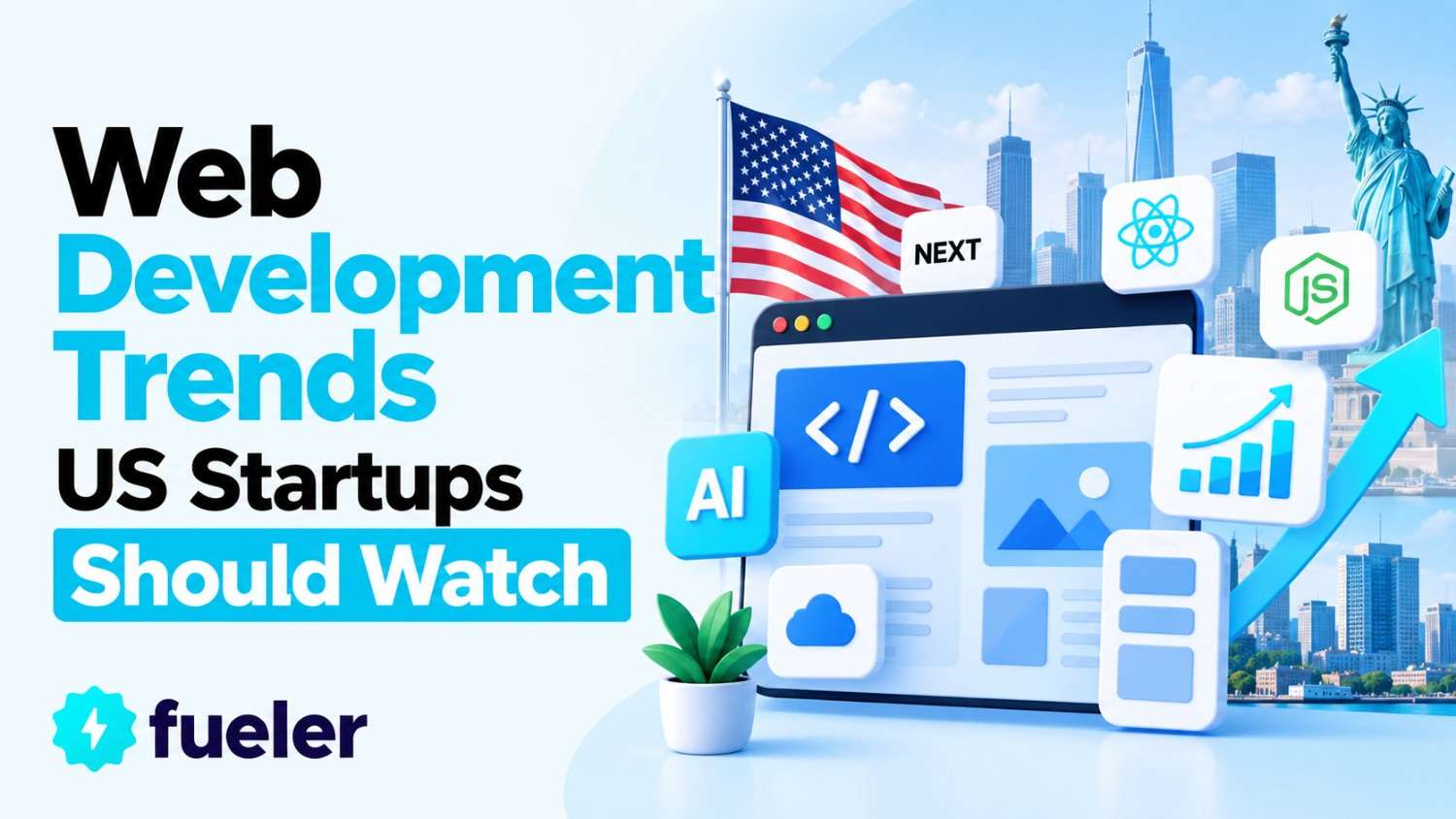 Web Development Trends US Startups Should Watch in 2025