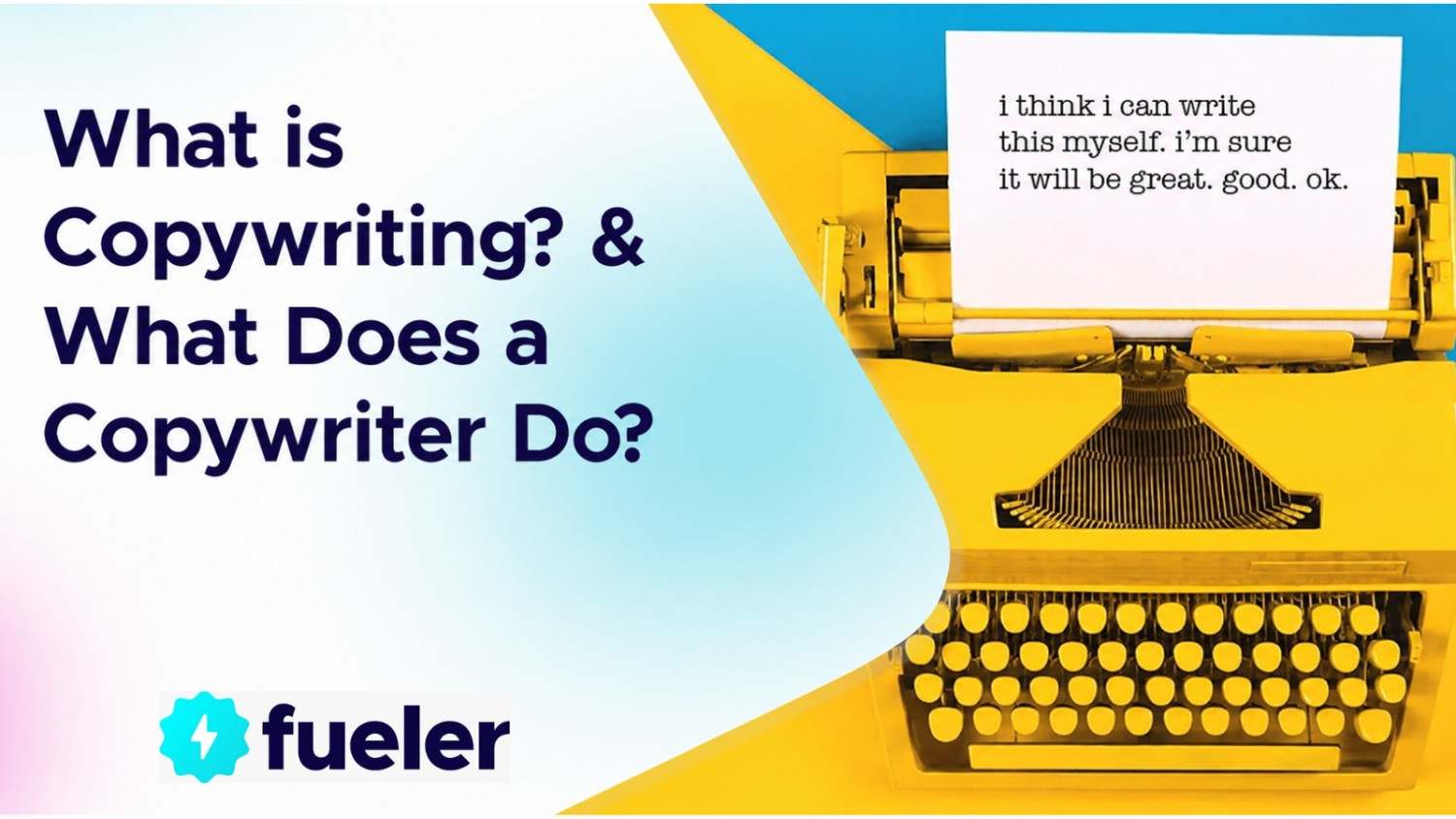 Copywriting For Beginners: What It Is & What Do Copywriters Do?