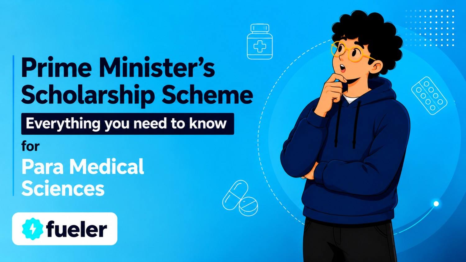 Prime Minister’s Scholarship Scheme (PMSS) 2026: Eligibility, How to Apply, Scholarship Amount and Benefits for Para Medical Sciences