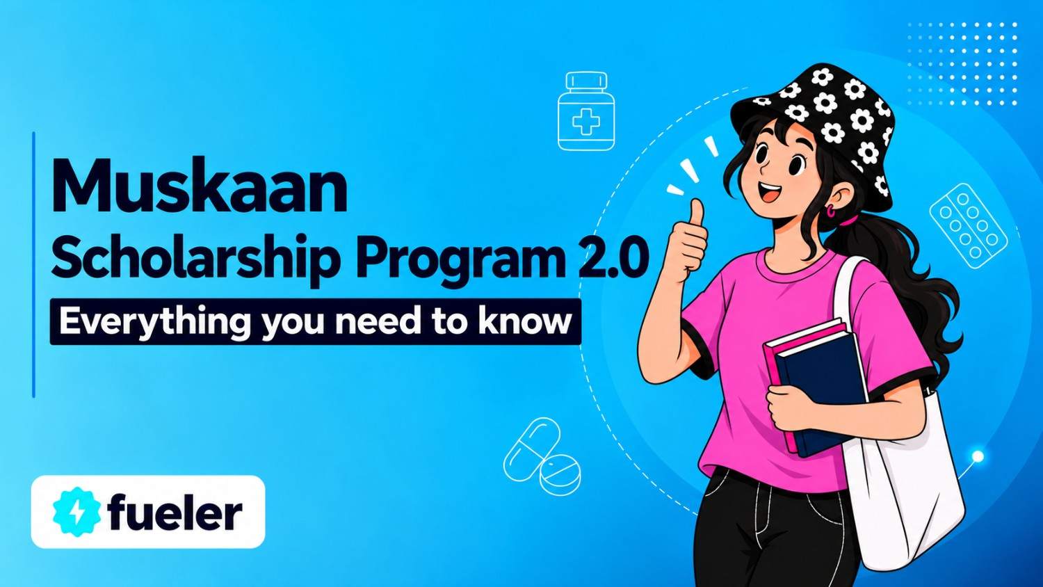 Muskaan Scholarship Program 2.0 2026: Eligibility, How to Apply, Scholarship Amount and Benefits