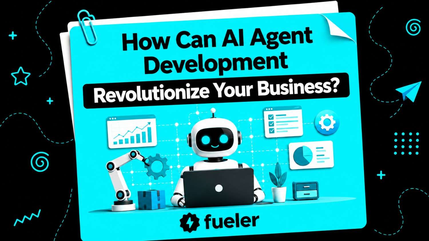 How Can AI Agent Development Revolutionize Your Business?
