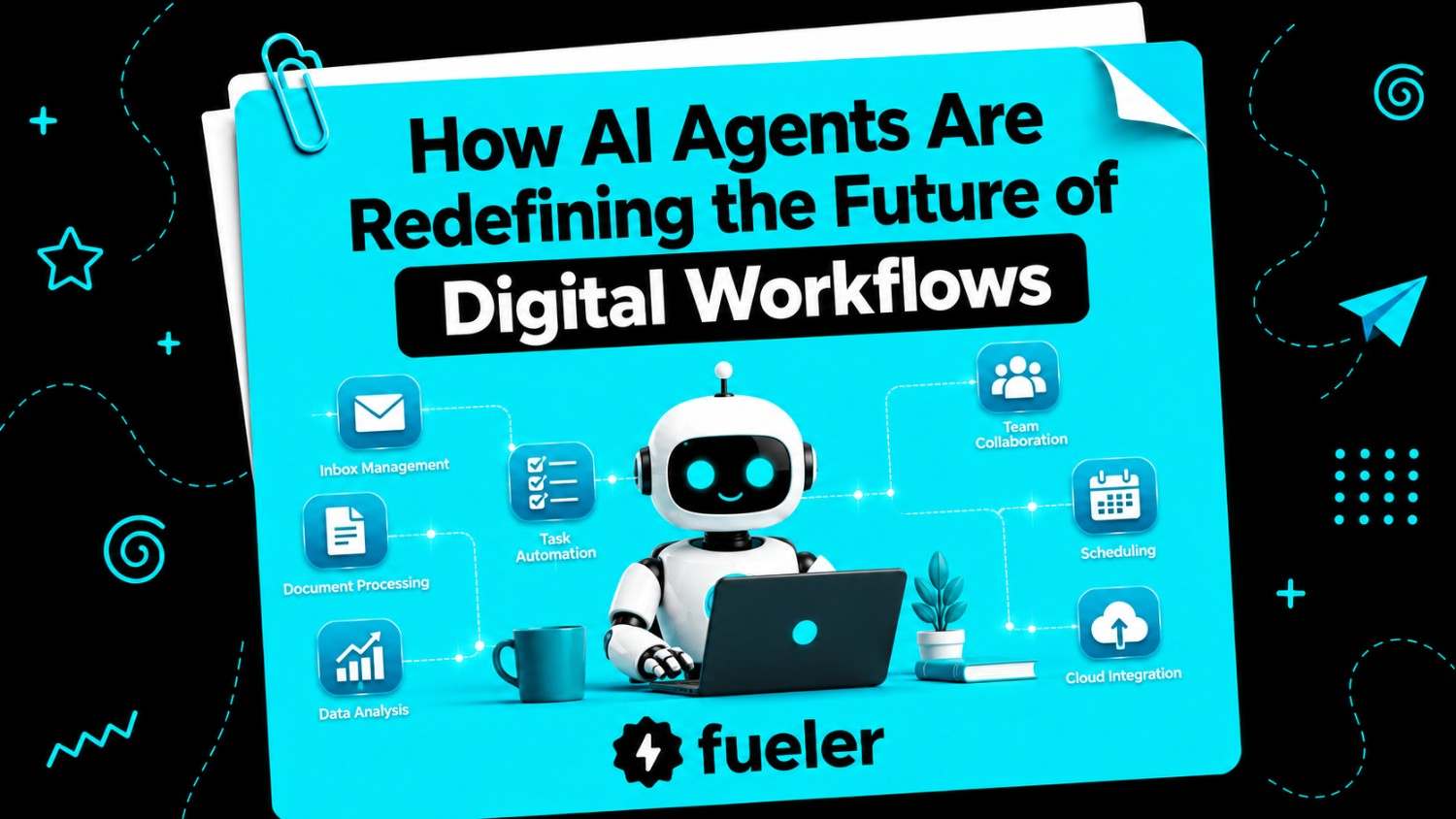 How AI Agents Are Redefining the Future of Digital Workflows
