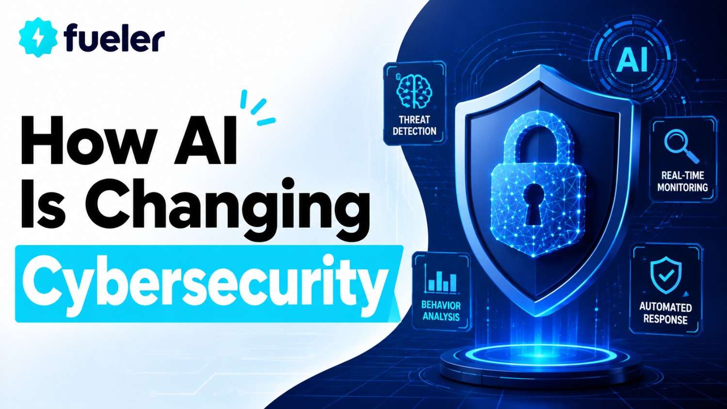 How AI Is Changing Cybersecurity (Threat Detection + Prevention)