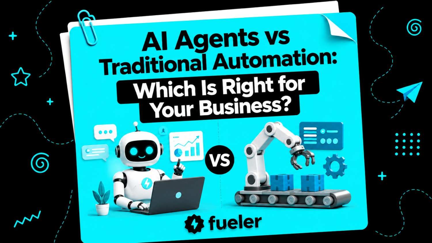 AI Agents vs. Traditional Automation: Which Is Right for Your Business?