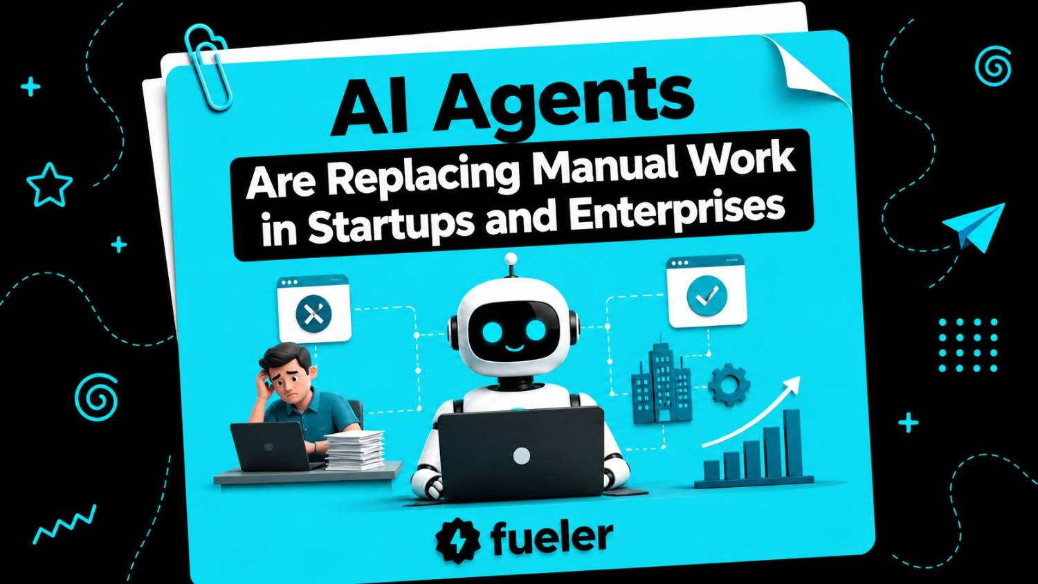 14 Ways AI Agents Are Replacing Manual Work in Startups and Enterprises