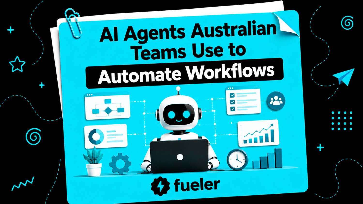 7 AI Agents Australian Teams Use to Automate Workflows