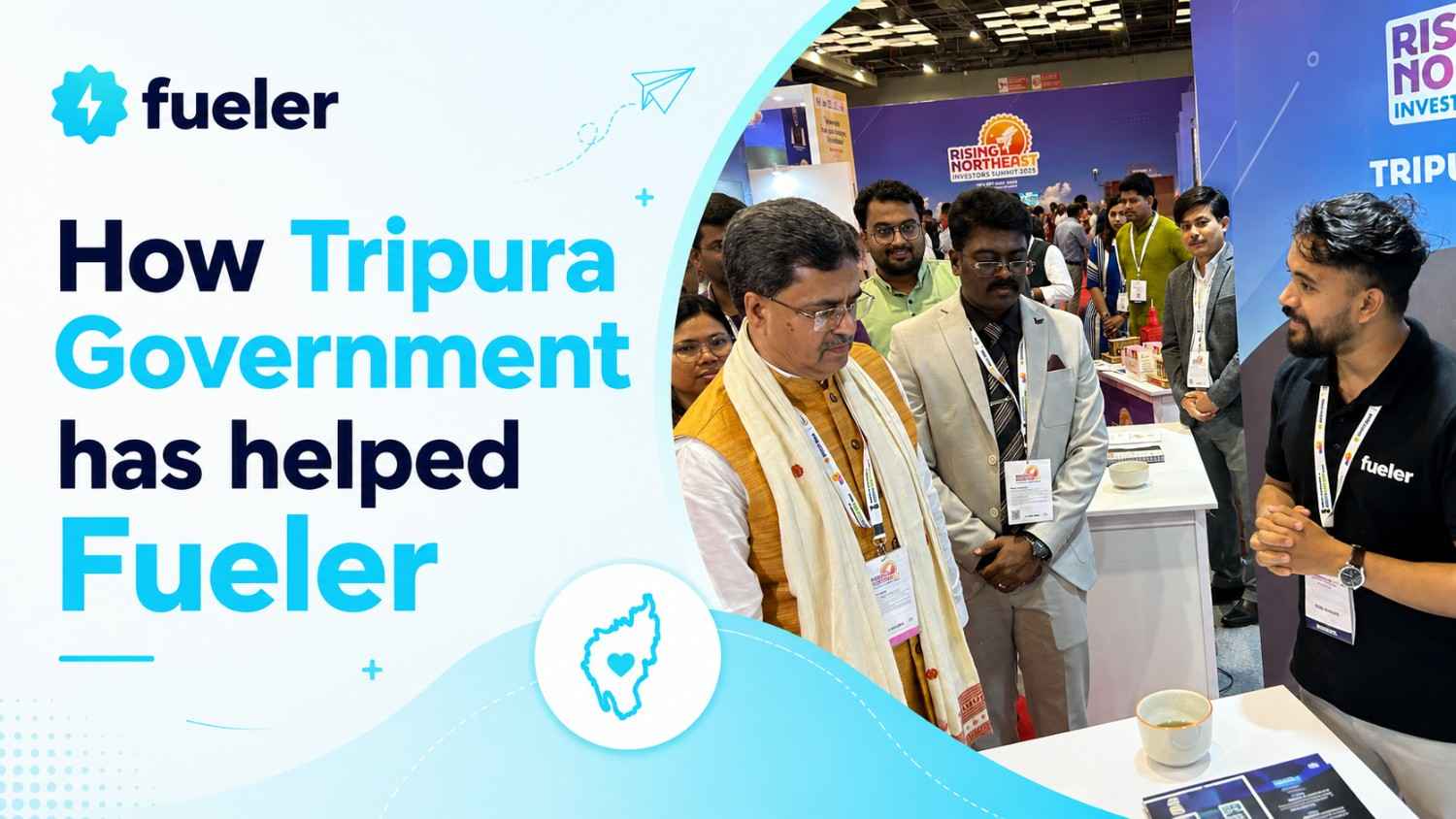 How Tripura Government has helped Fueler?