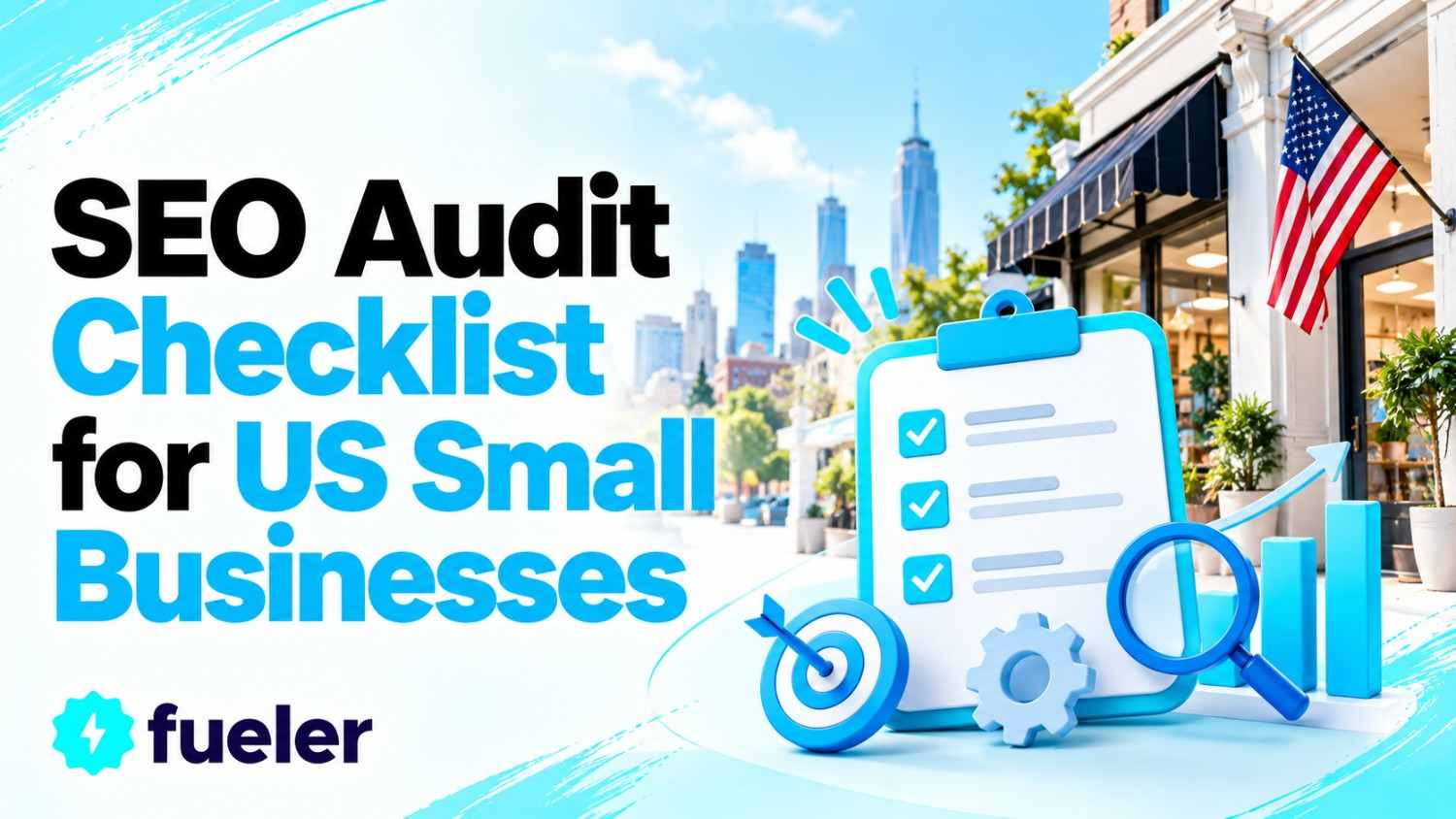 SEO Audit Checklist for US Small Businesses in 2026