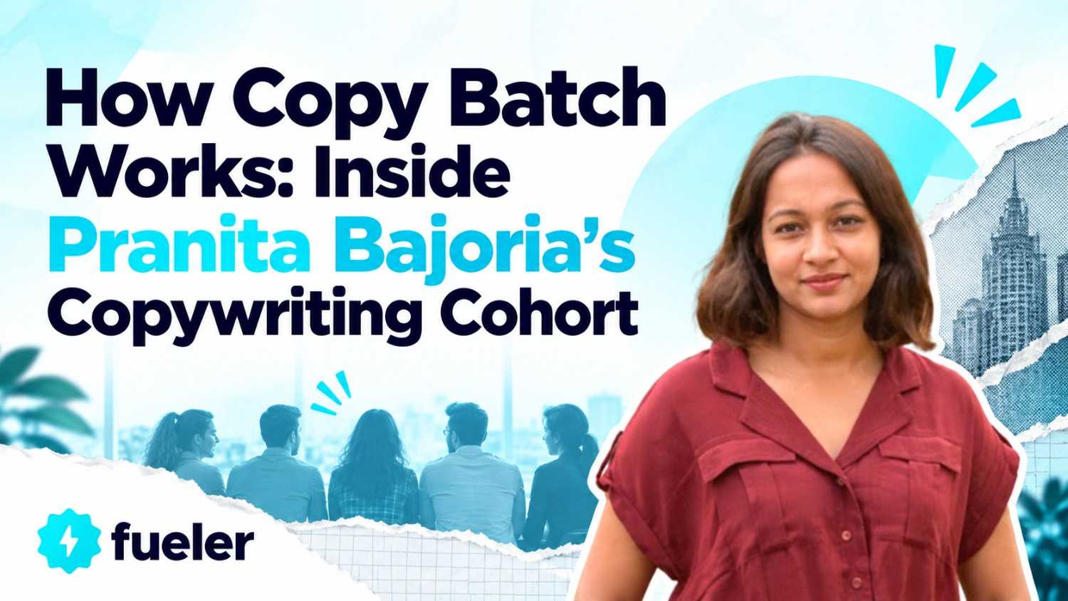 How Copy Batch Works: Inside Pranita Bajoria’s Copywriting Cohort