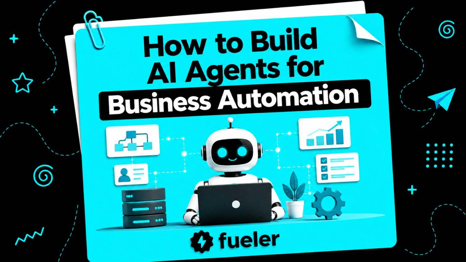 How to Build AI Agents for Business Automation in 2025