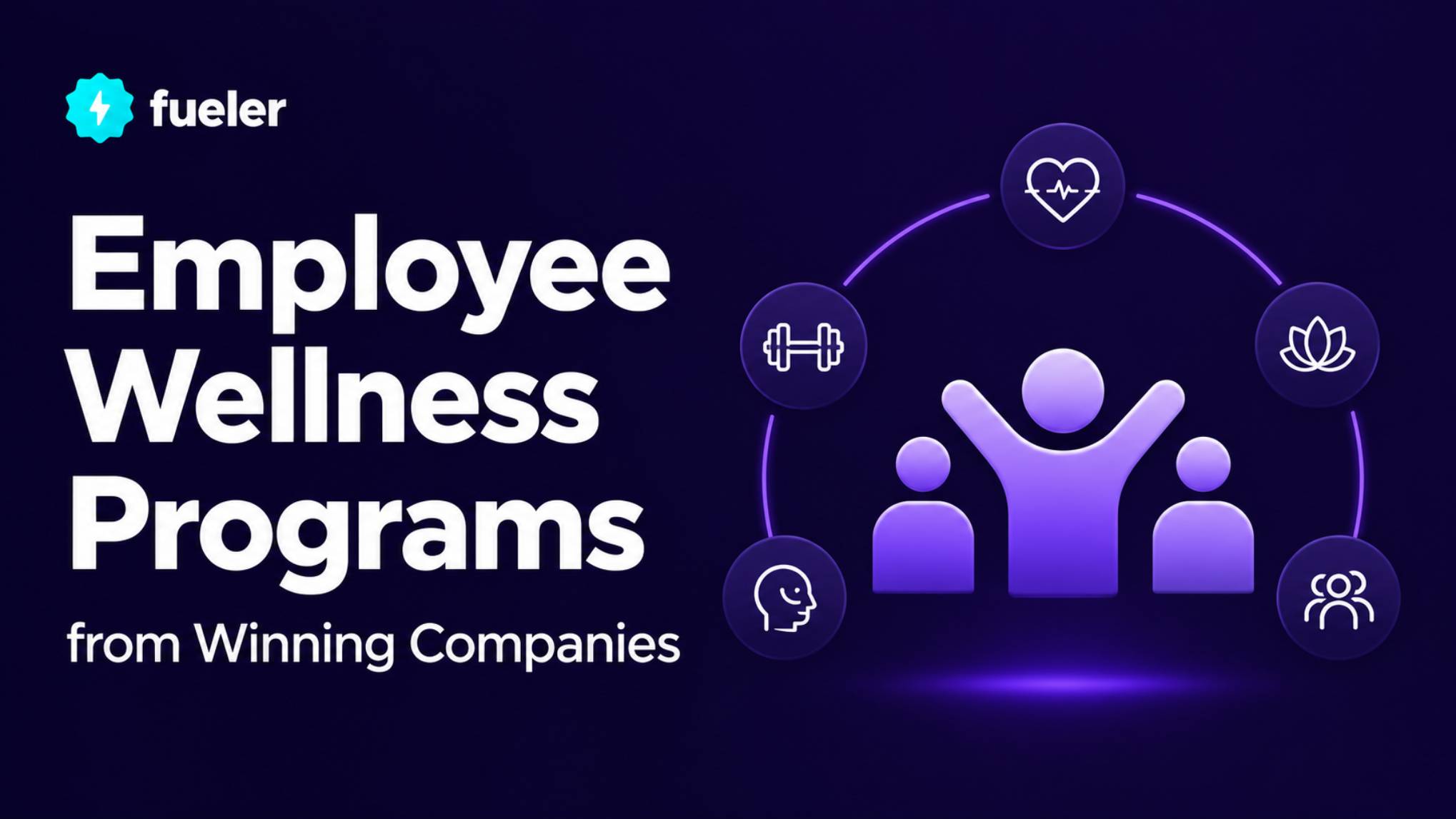 10 Employee Wellness Programs from Winning Companies