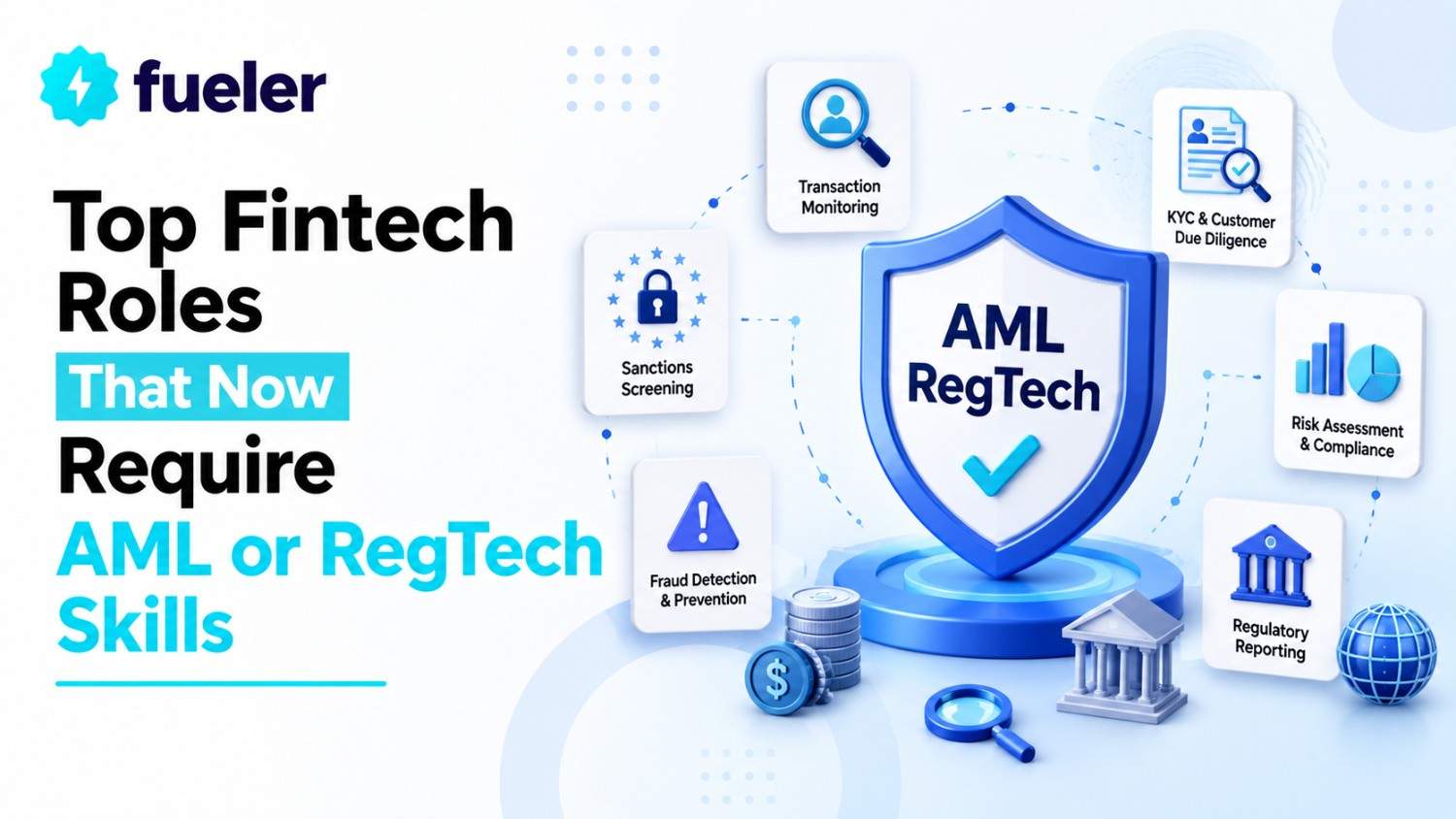 Top Fintech Roles That Now Require AML or RegTech Skills