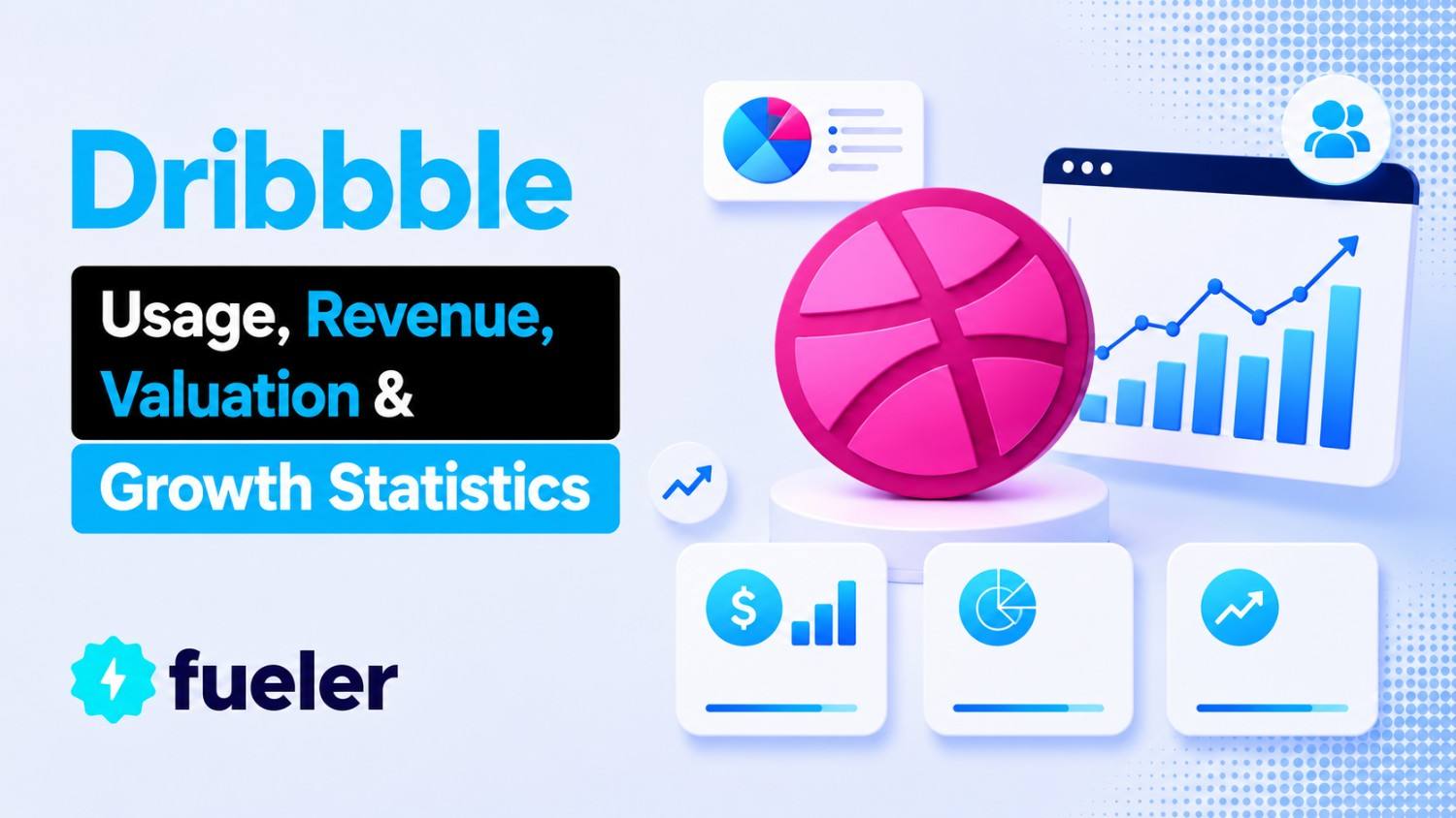 Dribbble in 2026: Usage, Revenue, Valuation & Growth Statistics