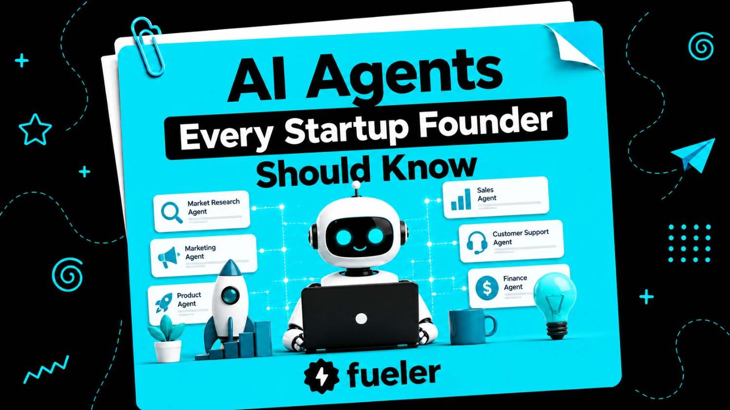 Top 10 AI Agents Every Startup Founder Should Know