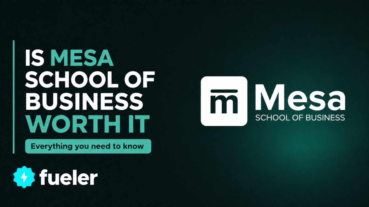 Is Mesa School of Business Worth It in 2026? Complete Review
